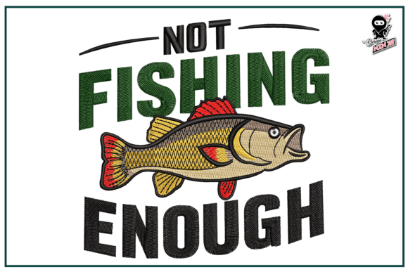 Not Fishing Enough